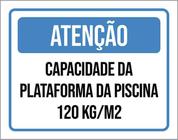 Kit 3 Placas Atenção Capacidade Plataforma 120Kg 36X46