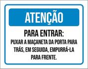 Kit 3 Placas Atenção Entrar Puxar Maçaneta Porta Para Trás