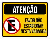 Kit 3 Placas Atenção Favor Não Estacionar Nesta Varanda