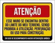 Kit 3 Placas Atenção Muro Dentro Limite Meu Terreno