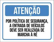 Kit 3 Placas Atenção Política Segurança Entrada Veículos Ré