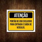 Kit 3 Placas Atenção Portão Exclusivo Entrada Saída Veículos