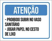 Kit 3 Placas Atenção Subir Vaso Jogar Papel - Sinalizo