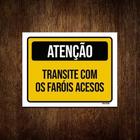 Kit 3 Placas Atenção Transite Com Faróis Acesos