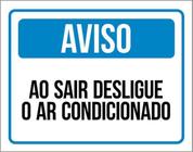 Kit 3 Placas Aviso Ao Sair Desligue Ar Condicionado 36X46