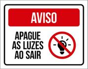 Kit 3 Placas Aviso Apague Luzes Sair Vermelha 36X46 - Sinalizo