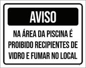 Kit 3 Placas Aviso Área Piscina Proibido Vidro E Fumar