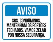 Kit 3 Placas Aviso Condôminos Portões Fechados Zelar