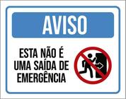 Kit 3 Placas Aviso Não É Saída Emergência 36X46