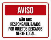 Kit 3 Placas Aviso Não Responsabilizamos Objetos Deixados