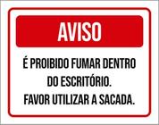 Kit 3 Placas Aviso Proibido Fumar Escritório Utilizar Sacada