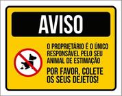 Kit 3 Placas Aviso Proprietário Responsavel Animal Dejetos