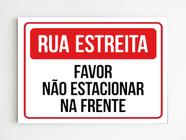 kit 3 Placas aviso rua estreita favor não estacione a frente - Mago das Camisas