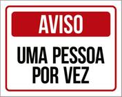 Kit 3 Placas Aviso Uma Pessoa Por Vez Vermelha 36X46