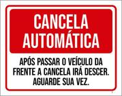 Kit 3 Placas Cancela Automatica Aguarde Sua Vez