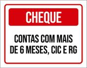 Kit 3 Placas Cheque Contas Com Mais De 6 Meses