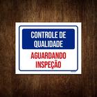 Kit 3 Placas Controle De Qualidade Aguardando Inspeção