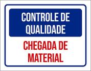 Kit 3 Placas Controle De Qualidade Chegada De Material