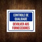 Kit 3 Placas Controle De Qualidade Devolver Fornecedores