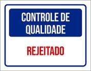 Kit 3 Placas Controle De Qualidade Rejeitado