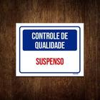 Kit 3 Placas Controle De Qualidade Suspenso