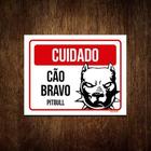 Kit 3 Placas Cuidado Cão Cachorro Bravo Pitbull