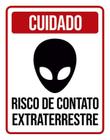 Kit 3 Placas Cuidado Risco De Contato Extraterrestre