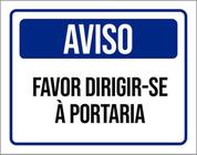 Kit 3 Placas De Aviso Favor Dirigir-Se Á Portaria 36X46