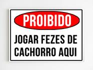 kit 3 placas de aviso proibido jogar fezes de cachorro aqui