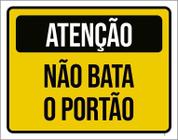 Kit 3 Placas De Sinalização - Atenção Não Bata O Portão