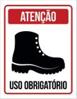 Kit 3 Placas De Sinalização - Atenção Uso Obrigatório Botas