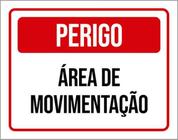 Kit 3 Placas De Sinalização - Perigo Área De Movimentação