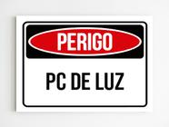 Kit 3 Placas de sinalização perigo pc de luz aviso mdf a4