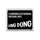 Kit 3 Placas Decorativa - Campainha Quebrada Grite Ding Dong