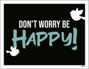 Kit 3 Placas Decorativa - Don'T Worry Be Happy