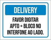 Kit 3 Placas Delivery Favor Digitar Apto Bloco Interfone