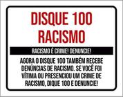 Kit 3 Placas Disque Racismo Crime Denuncie 36X46