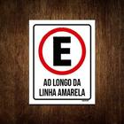 Kit 3 Placas Estacionamento Ao Longo Linha Amarela