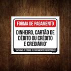 Kit 3 Placas - Forma Pagamento Dinheiro Cart Ao