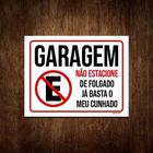 Kit 3 Placas Garagem Não Estacione Folgado Cunhado