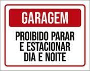 Kit 3 Placas Garagem Proibido Parar Estacionar 36X46