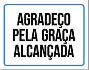 Kit 3 Placas Gospel Agradeço Pela Graça Alcançada