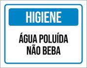 Kit 3 Placas Higiene Água Poluída Não Beba