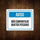 Kit 3 Placas Higiene Aviso Não Compartilhe Objetos Pessoais