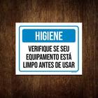 Kit 3 Placas Higiene Verifique Equipamento Está Limpo