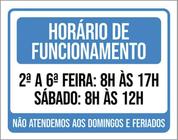 Kit 3 Placas Horário Funcionamento Não Atendemos Domingos