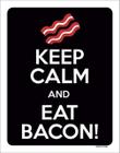 Kit 3 Placas Keep Calm And Eat Bacon 36X46