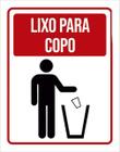 Kit 3 Placas Lixo Para Copo 36X46