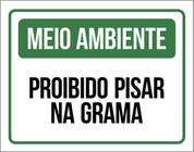 Kit 3 Placas Meio Ambiente Proibido Pisar Na Grama 36X46