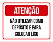 Kit 3 Placas Não Utilizar Depósito Colocar Lixo 36X46